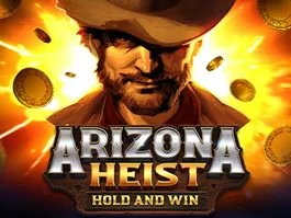 Arizona Heist